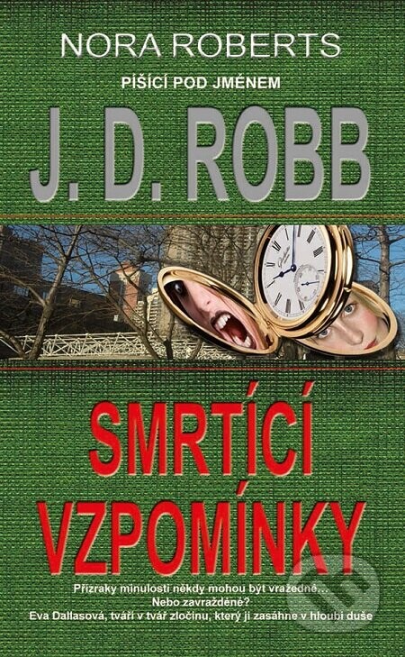Smrtící vzpomínky - J.D. Robb