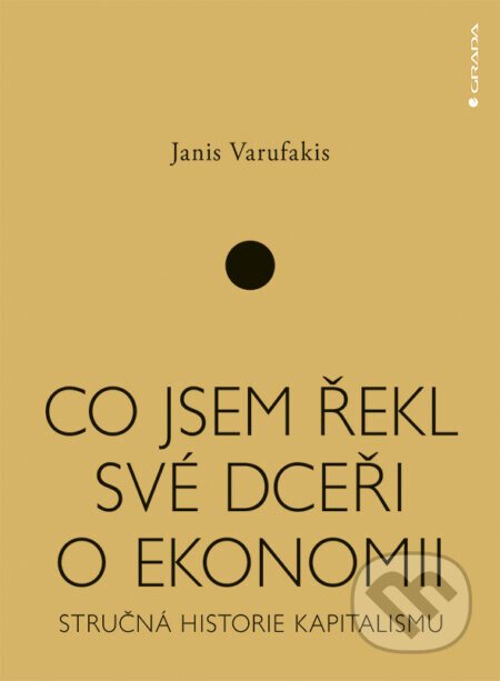 Co jsem řekl své dceři o ekonomii (Stručná historie kapitalismu)
