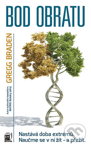Bod obratu - Gregg Braden