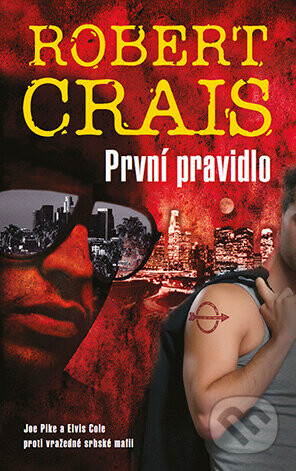 První pravidlo - Robert Crais