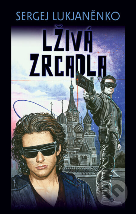 Lživá zrcadla - Sergej Lukjaněnko