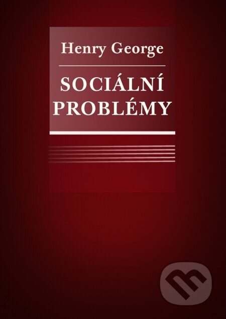 Sociální problémy - Henry George