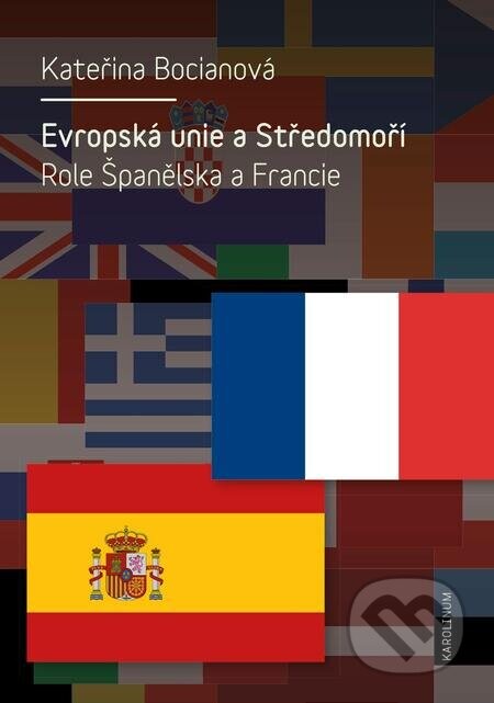 Evropská unie a Středomoří (Role Španělska a Francie)