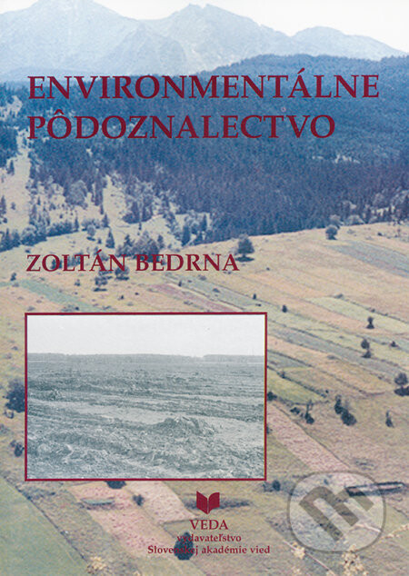 Environmentálne pôdoznalectvo - Zoltán Bedrna
