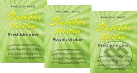 3 x Šlabikár šťastia 5 (Balíček) - Pavel Hirax Baričák