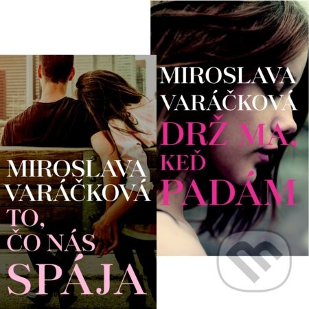 Drž ma, keď padám + To, čo nás spája (kolekcia dvoch titulov)