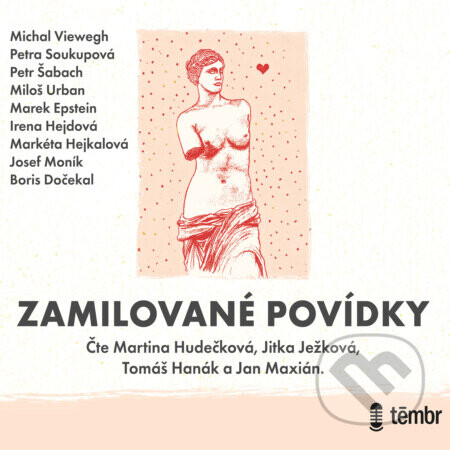 Zamilované povídky - Boris Dočekal,Marek Epstein,Irena Hejdová,Markéta Hejkalová,Josef Moník,Petra Soukupová,Petr Šabach,Miloš Urban,Michal Viewegh