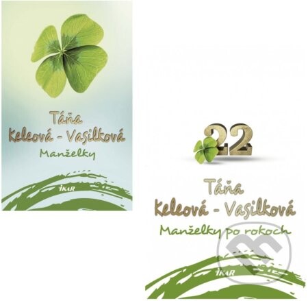 Manželky + Manželky po rokoch (Kolekcia) - Táňa Keleová-Vasilková