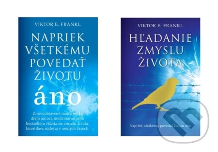 Napriek všetkému povedať životu áno + Hľadanie zmyslu života