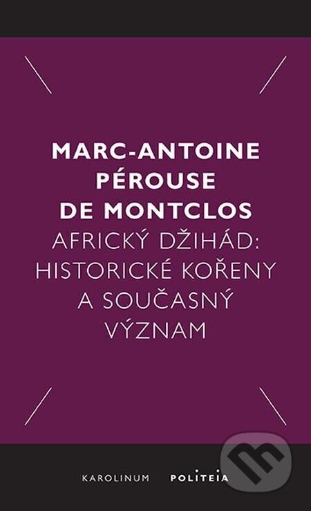 Africký džihád (Historické kořeny a současný význam)