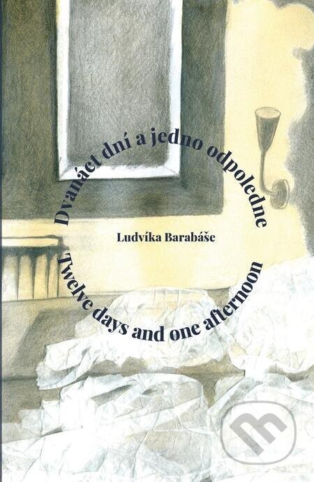 Dvanáct dní a jedno odpoledne / Twelve days and one afternoon