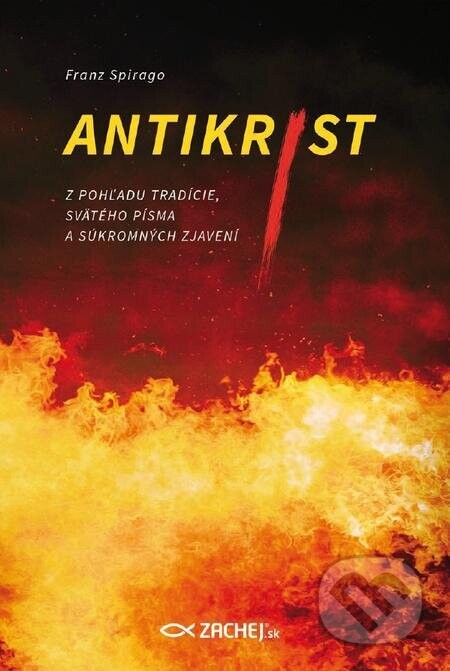 Antikrist (Z pohľadu tradície, Svätého písma a súkromných zjavení)