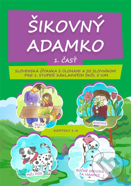 Šikovný Adamko (1. časť)