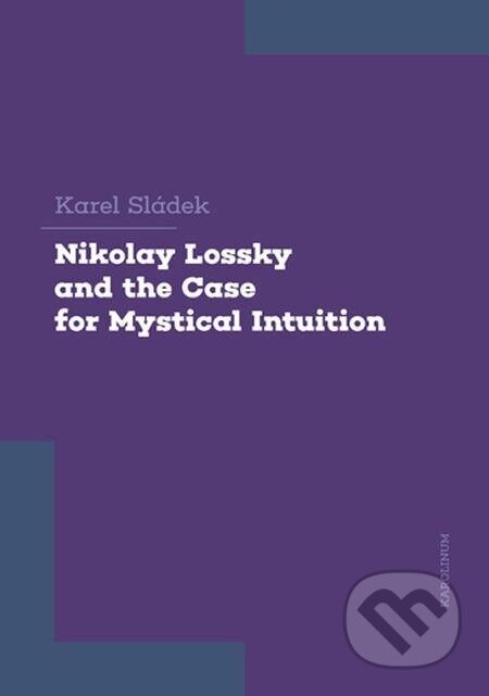 Nikolay Lossky and the Case for Mystical Intuition