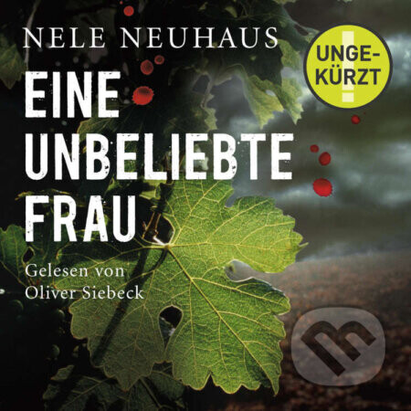 Eine unbeliebte Frau (Ein Bodenstein-Kirchhoff-Krimi 1)