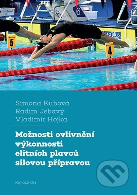 Možnosti ovlivnění výkonnosti elitních plavců silovou přípravou