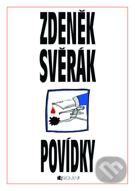 Zdeněk Svěrák – POVÍDKY - Zdeněk Svěrák