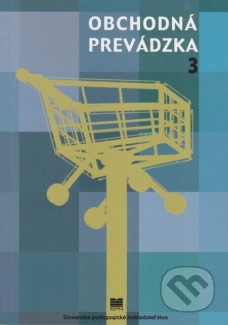 Obchodná prevádzka pre 3. ročník SOŠ (pracovník marketingu a obchodný pracovník)