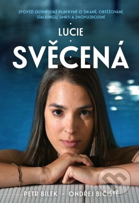 Lucie Svěcená - Petr Bílek, Ondřej Bičiště