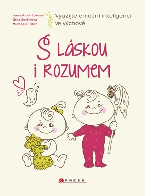 S láskou i rozumem - Jitka Ševčíková, Ivana Procházková, Michaela Tilton