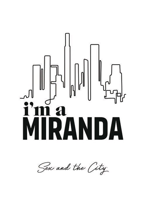 Europosters Plakát, Obraz - Sex and The City - Im a Miranda, 26.7 × 40 cm