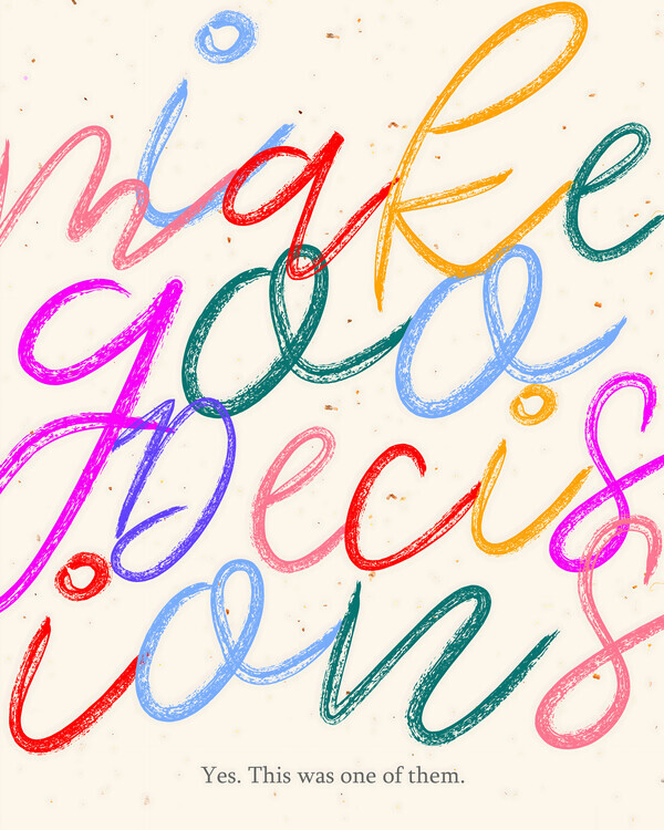 Uma Gokhale Plakát, Obraz - I Make Goo Decisions, Uma Gokhale, 30 × 40 cm
