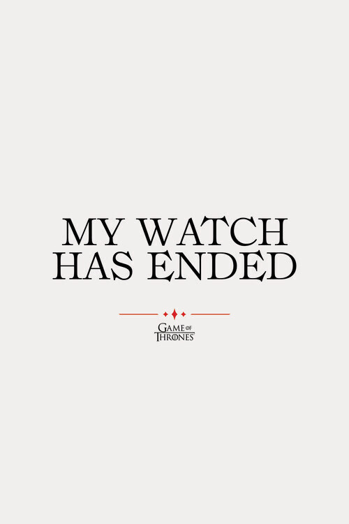 Europosters Plakát, Obraz - Game of Thrones - My watch has ended, 26.7 × 40 cm