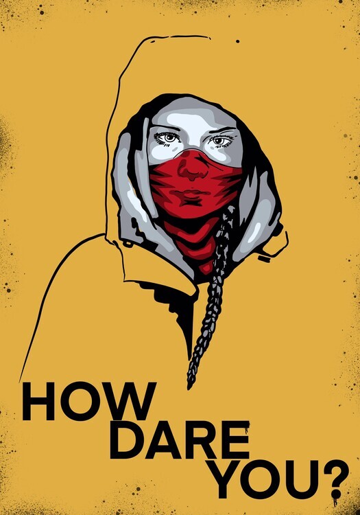 Tomas Harstedt Plakát, Obraz - How Dare You?, Tomas Harstedt, 26.7 × 40 cm
