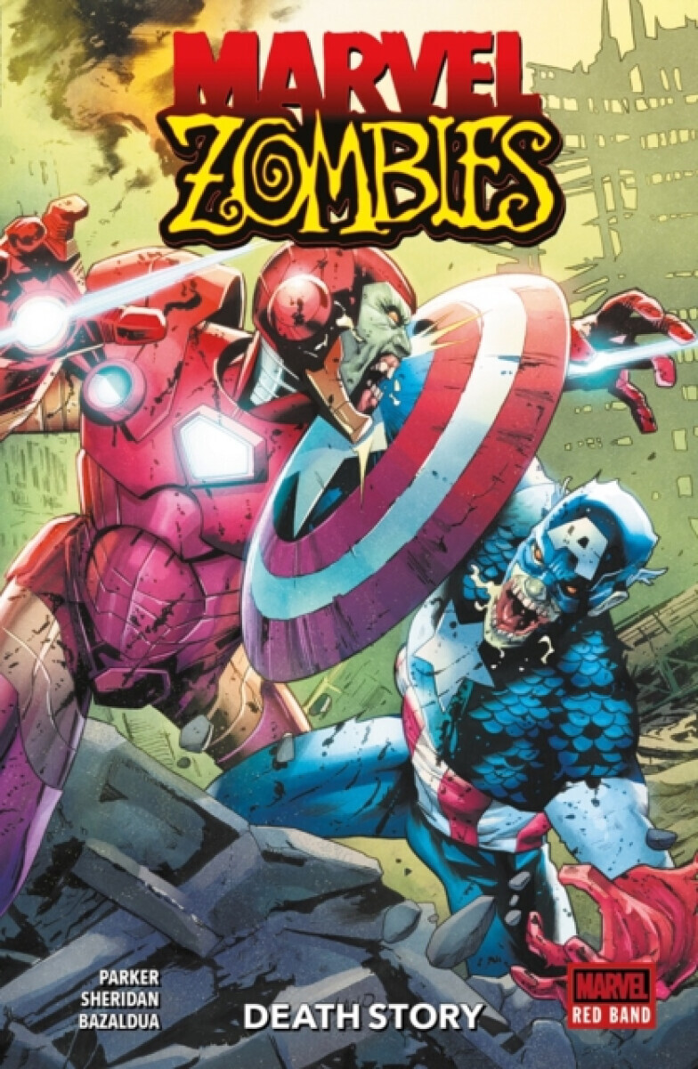 Marvel Zombies: Red Band - Death Story - Ethan S. Parker