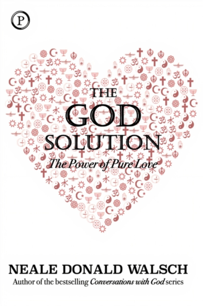 The God Solution - Neale Donald Walsch