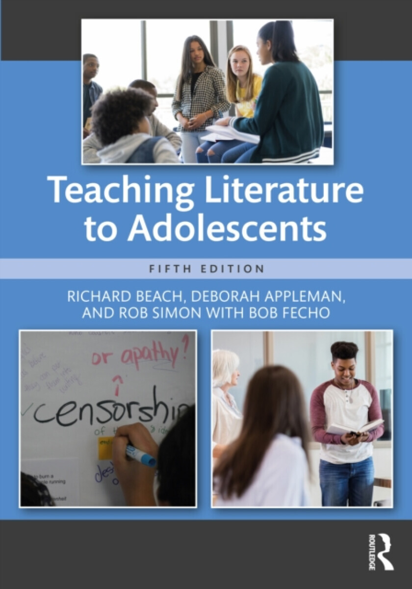 Teaching Literature to Adolescents - Bob Fecho