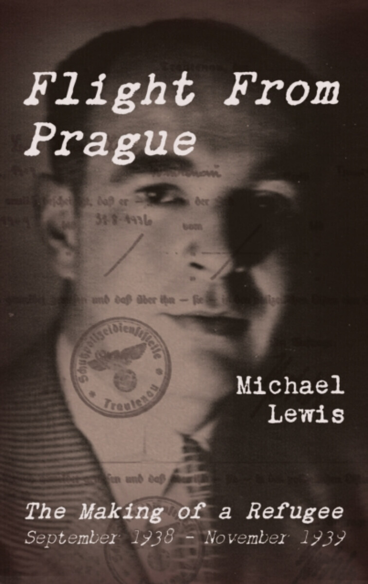 Flight From Prague - Michael Lewis