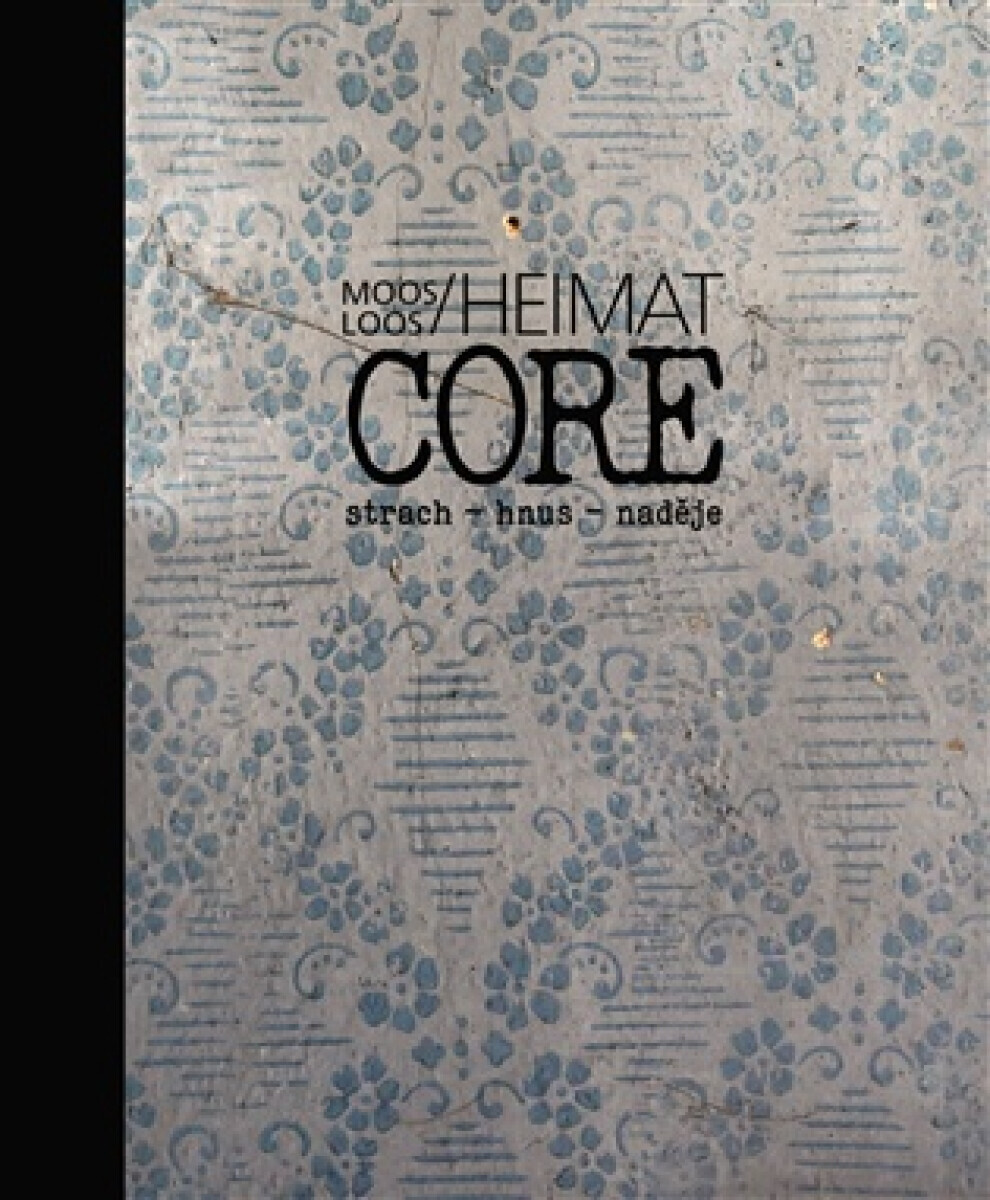 Heimatcore - Pavel Kraus, Moos Loos
