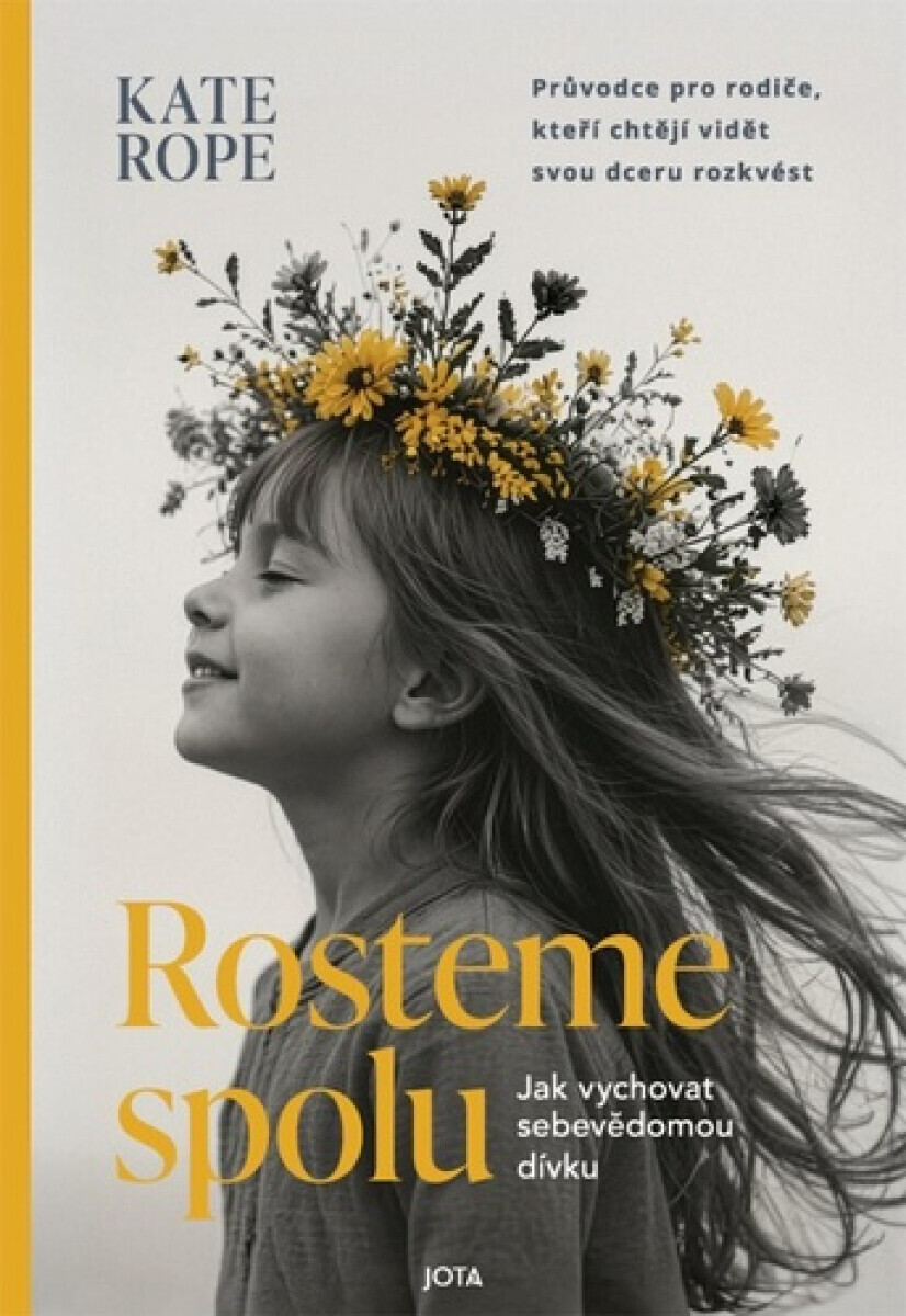 Rosteme spolu - Kate Rope