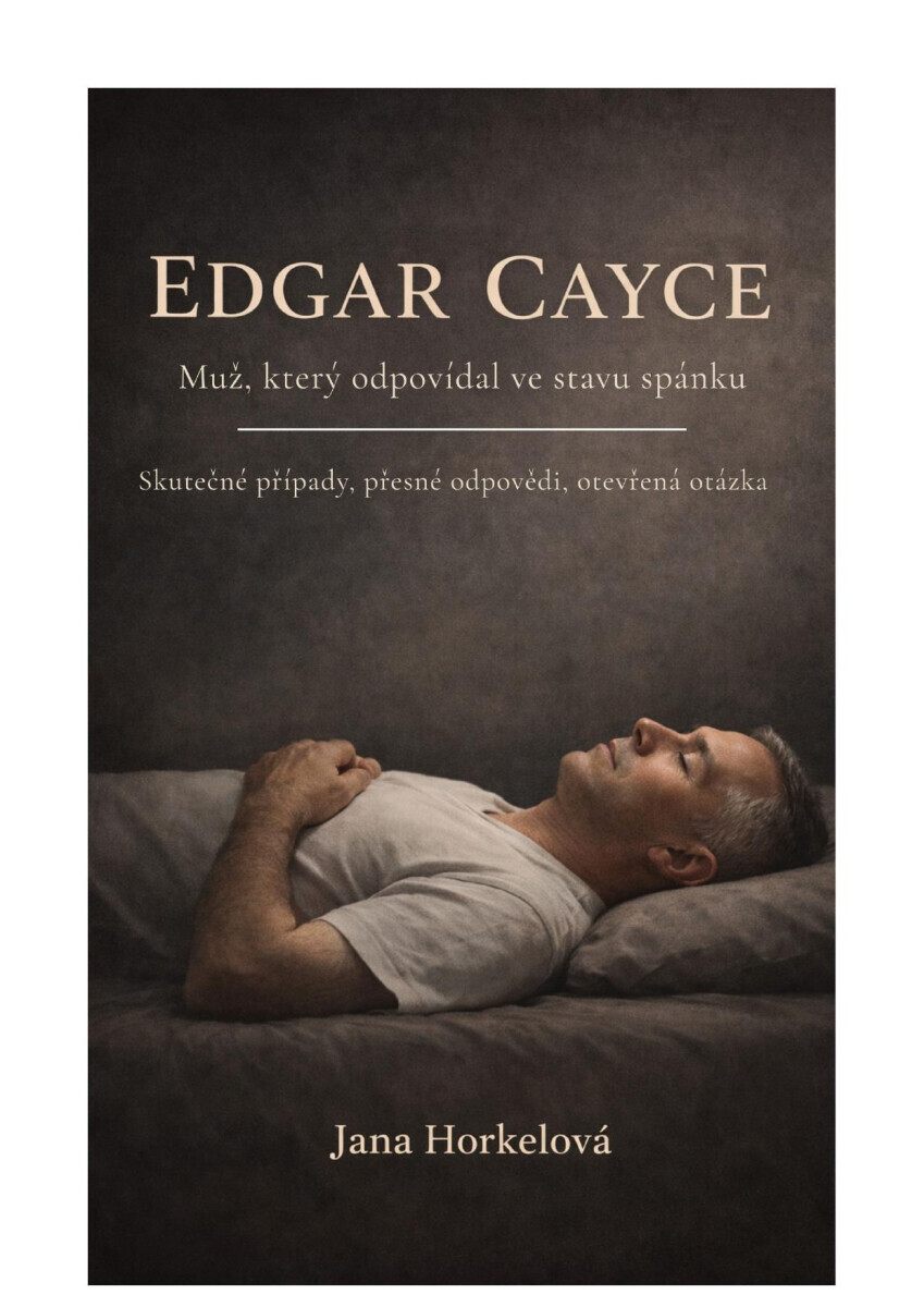 EDGAR CAYCE - Jana Horkelová