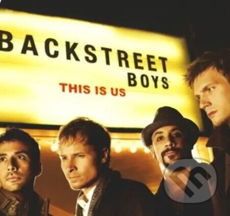 BACKSTREET BOYS: THIS IS US - Backstreet Boys