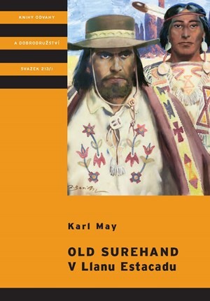 Old Surehand - V Llanu Estacadu - Vítězslav Kocourek, Karl May