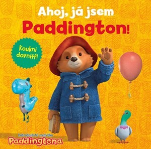 Dobrodružství medvídka Paddingtona - Ahoj, já jsem Paddington!   - Kolektiv
