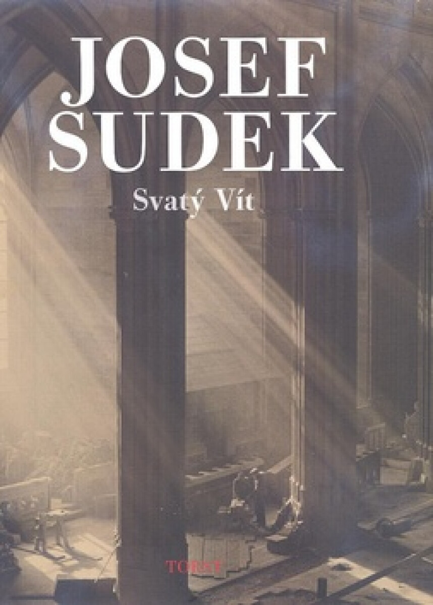 Svatý Vít - Josef Sudek