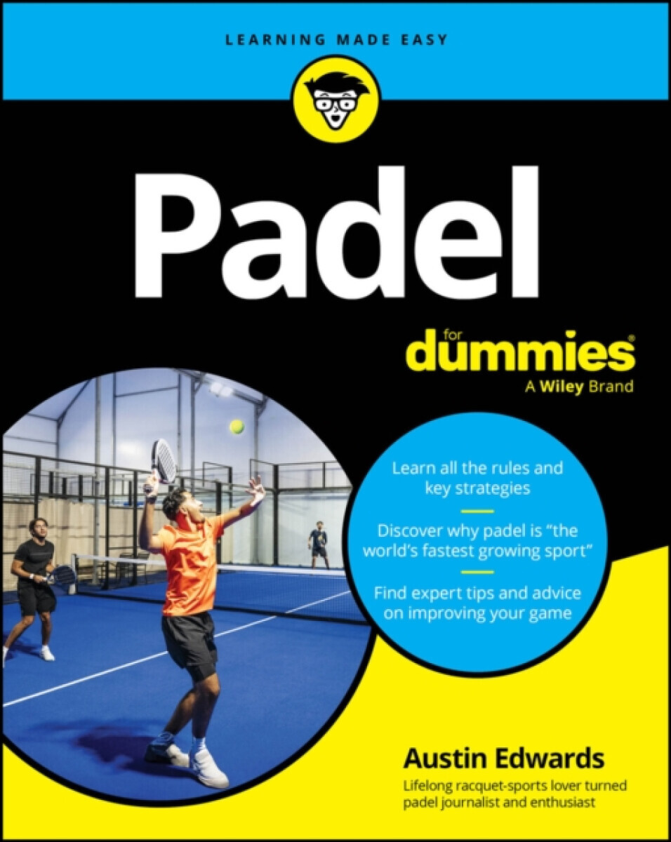 Padel For Dummies - Austin Edwards