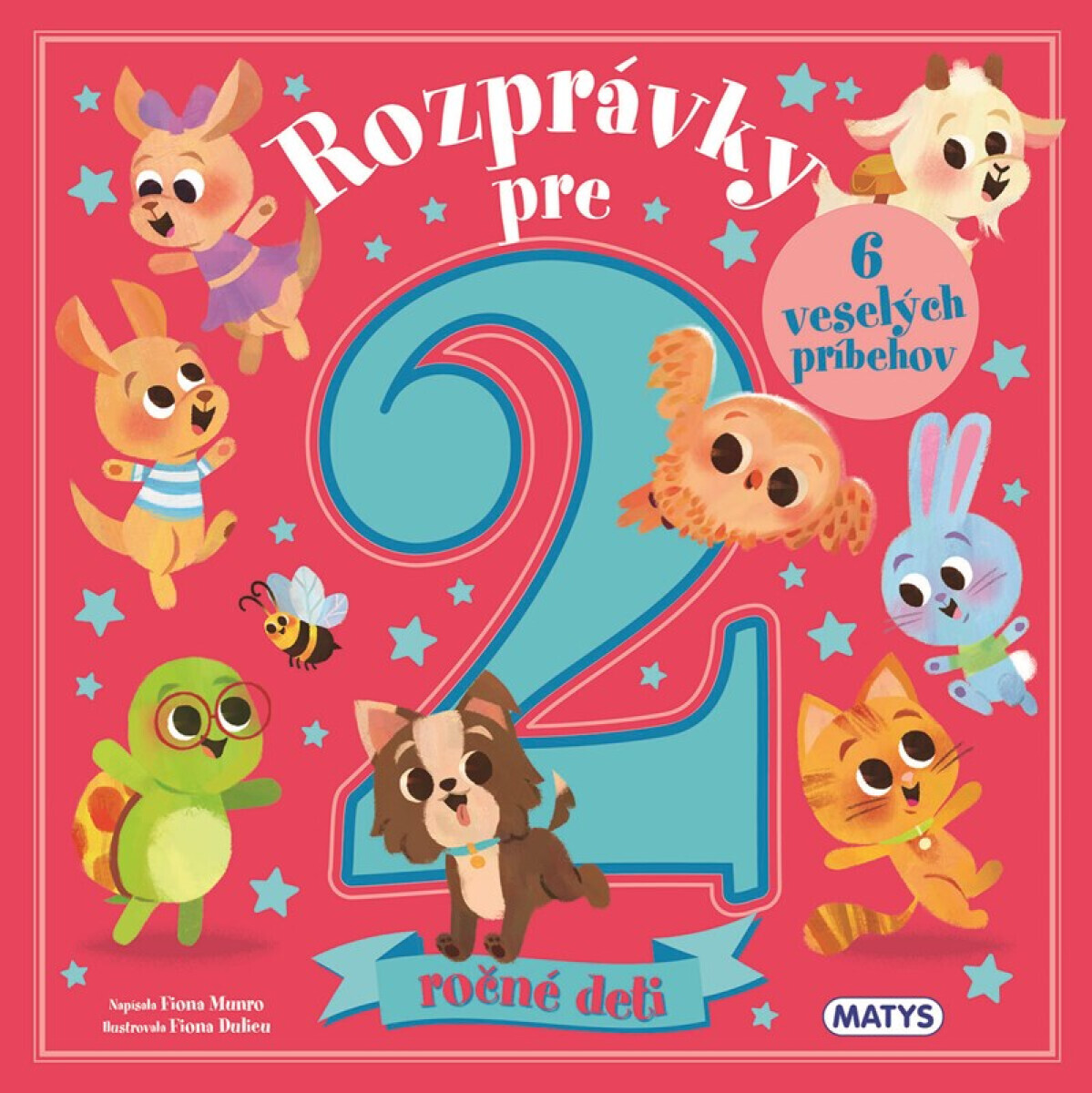 Rozprávky pre 2-ročné deti - Fiona Munro