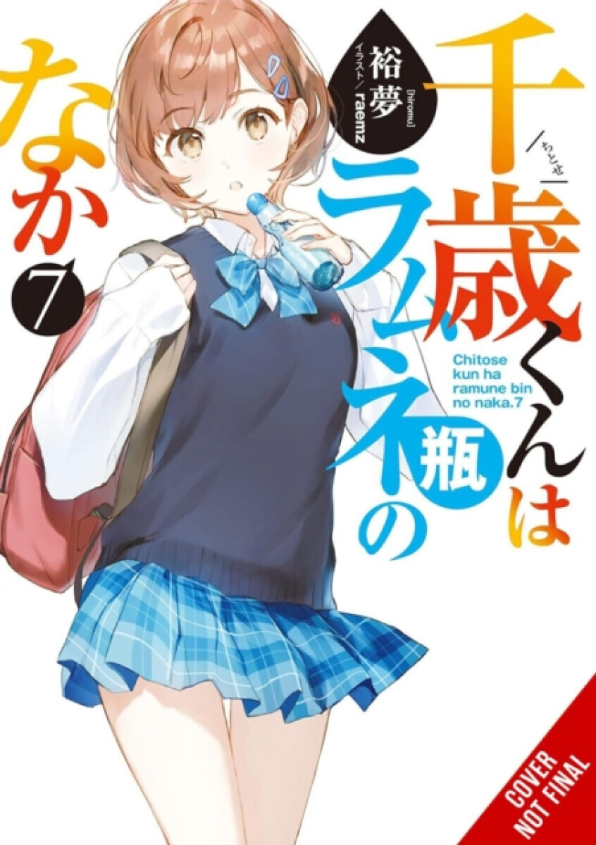 Chitose Is in the Ramune Bottle, Vol. 7 - Evie Lund, Hiromu Hiromu, raemz