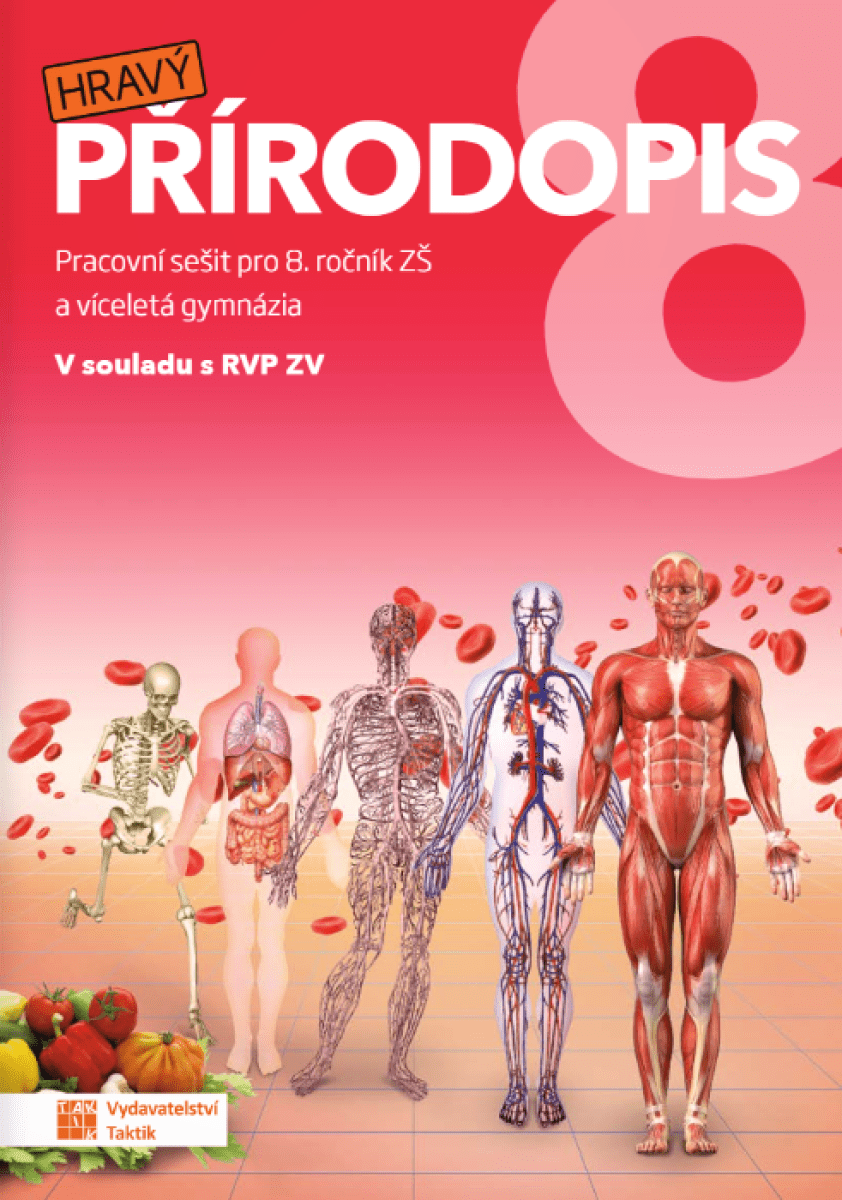Hravý přírodopis 8 - pracovní sešit - Kateřina Knůrová, Hana Zídková, Denisa Seidlová, Kateřina Šťovíčková, Renáta Pernikářová