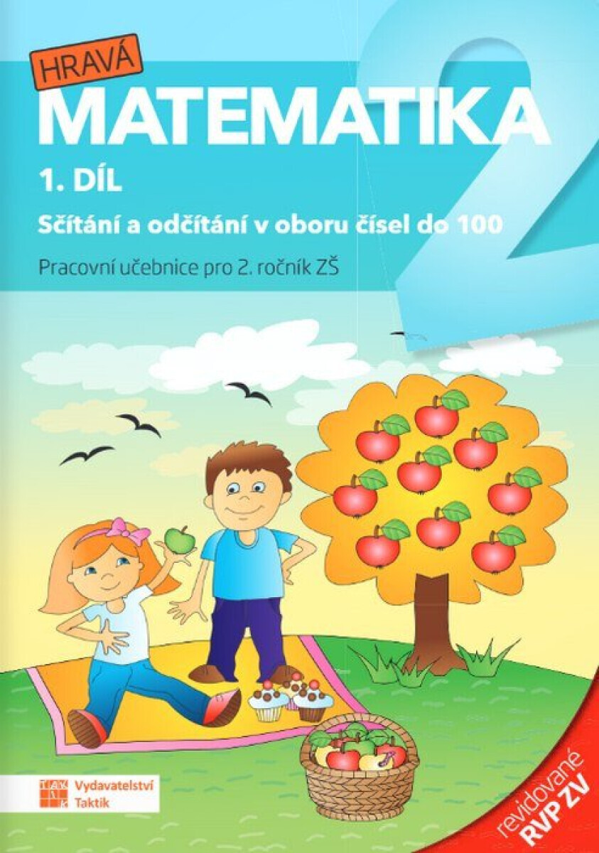 Hravá matematika 2 - pracovní učebnice 1 RVP - Jana Olžbutová, Ivona Špačková