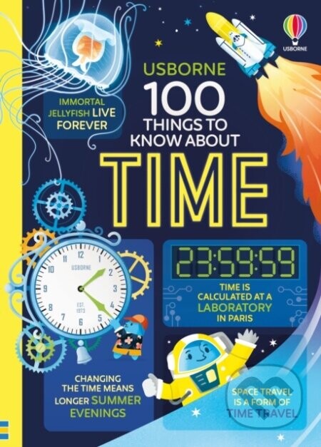 100 Things to Know About Time - Alice James