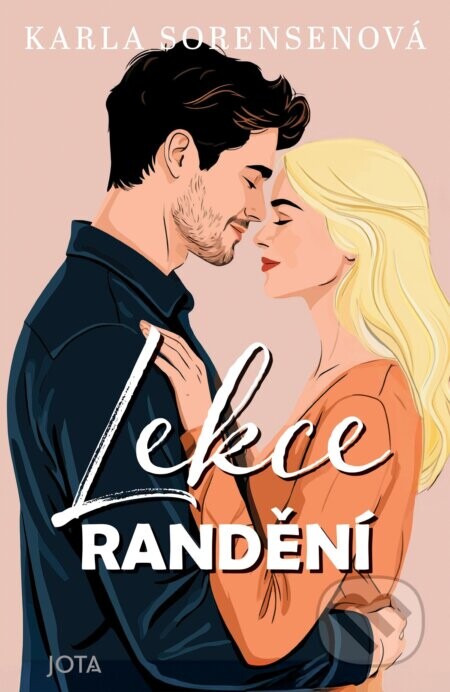 Lekce randění - Karla Sorensen