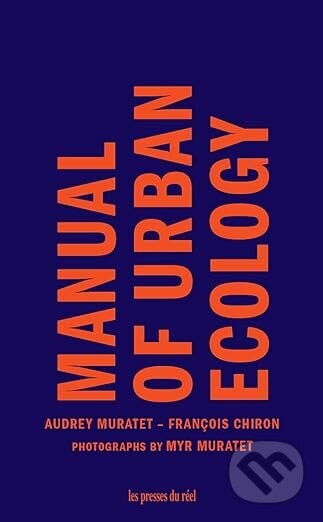 Muratet Manual Of Urban Ecology - Audrey Muratet, François Chiron