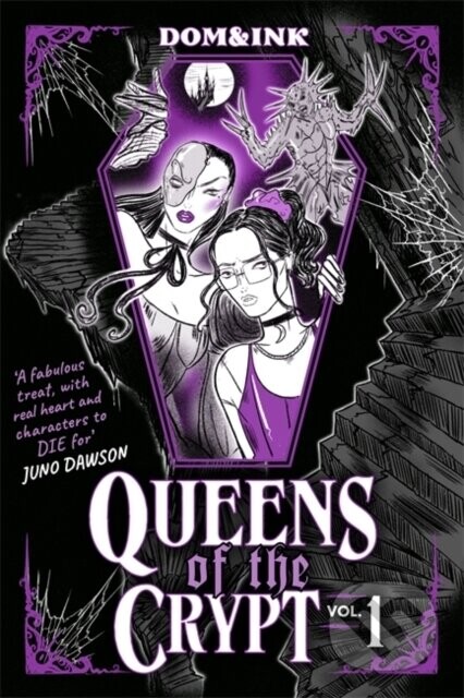 Queens of the Crypt (A fabulously creepy graphic novel, perfect for fans of Buffy and The Rocky Horror Picture Show)