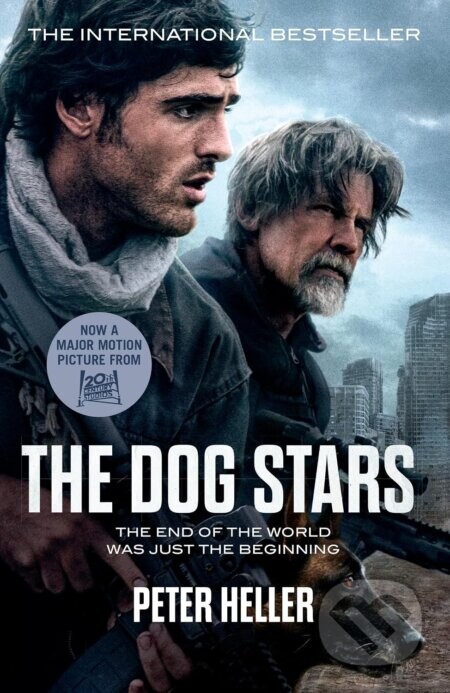 The Dog Stars (The hope-filled story of a world changed by global catastrophe)