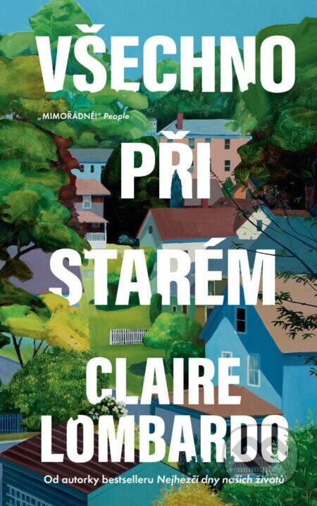 Všechno při starém - Claire Lombardo